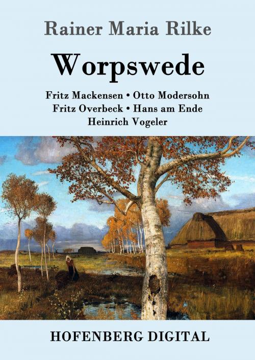 Cover of the book Worpswede by Rainer Maria Rilke, Hofenberg