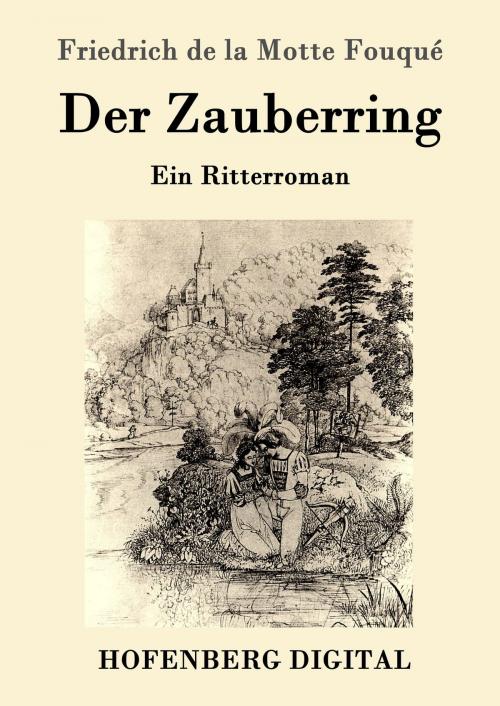Cover of the book Der Zauberring by Friedrich de la Motte Fouqué, Hofenberg