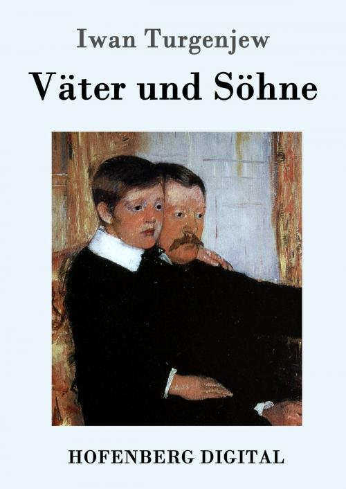 Cover of the book Väter und Söhne by Iwan Turgenjew, Hofenberg