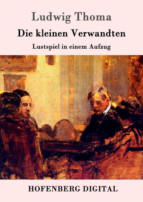 Cover of the book Die kleinen Verwandten by Ludwig Thoma, Hofenberg