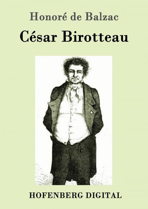Cover of the book César Birotteau by Honoré de Balzac, Hofenberg