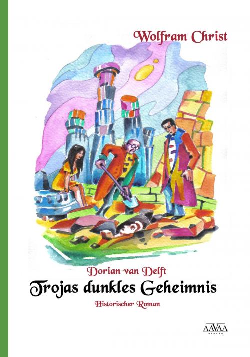 Cover of the book Dorian van Delft - Band 2 by Wolfram Christ, Ralf Alex Fichtner, AAVAA Verlag