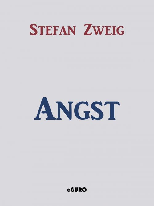 Cover of the book Angst by Stefan Zweig, Books on Demand