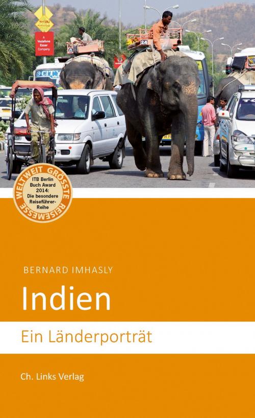 Cover of the book Indien by Bernard Imhasly, Ch. Links Verlag