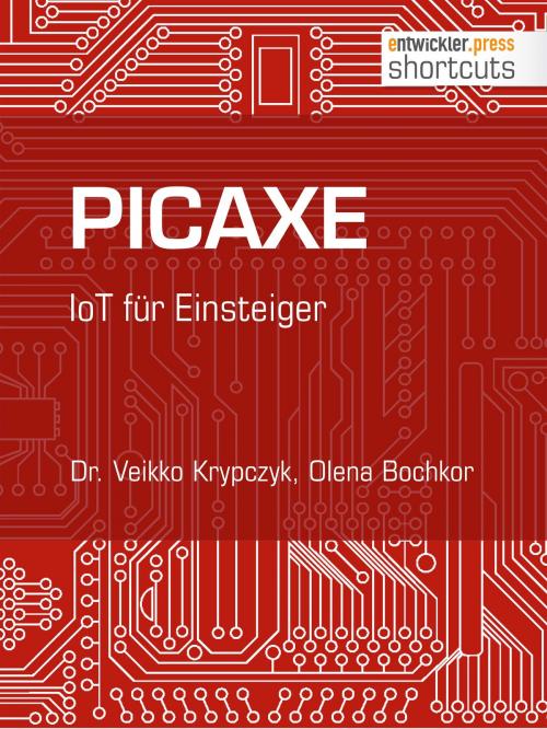 Cover of the book PICAXE by Dr. Veikko Krypczyk, Olena Bochkor, entwickler.press