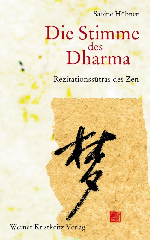 Cover of the book Die Stimme des Dharma by Sabine Hübner, Werner Kristkeitz Verlag