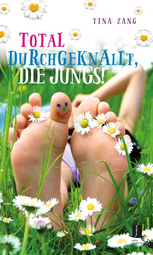 Cover of the book Total durchgeknallt, die Jungs! by Tina Zang, edition tingeltangel