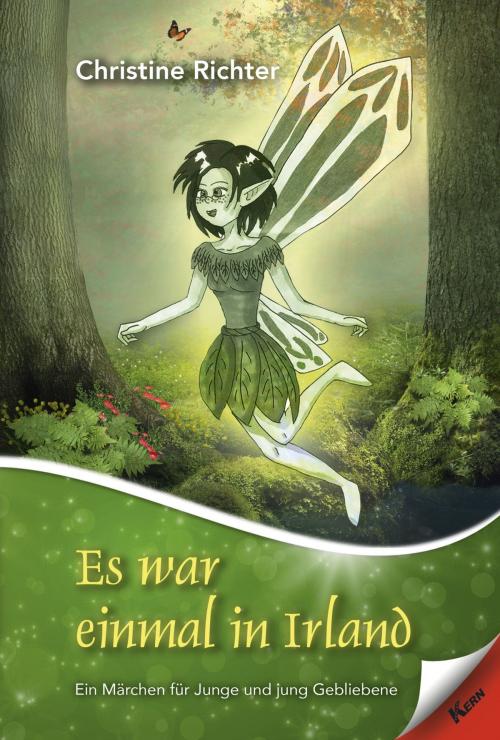 Cover of the book Es war einmal in Irland... by Christine Richter, Verlag Kern