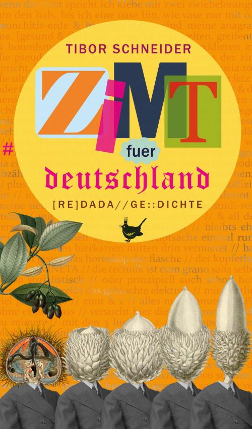 Cover of the book Zimt fuer Deutschland by Tibor Schneider, Größenwahn Verlag
