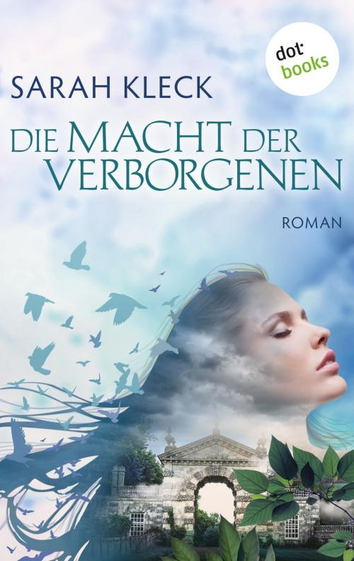 Cover of the book Die Macht der Verborgenen by Sarah Kleck, dotbooks GmbH