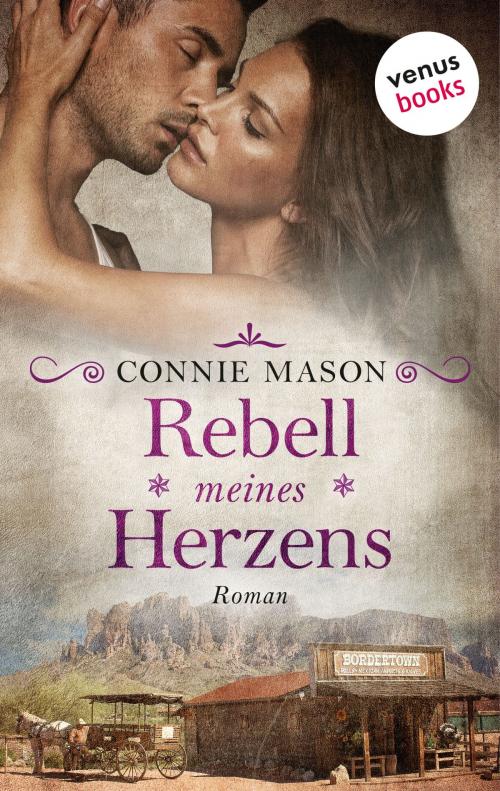 Cover of the book Rebell meines Herzens by Connie Mason, venusbooks