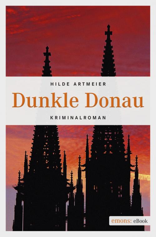 Cover of the book Dunkle Donau by Hilde Artmeier, Emons Verlag