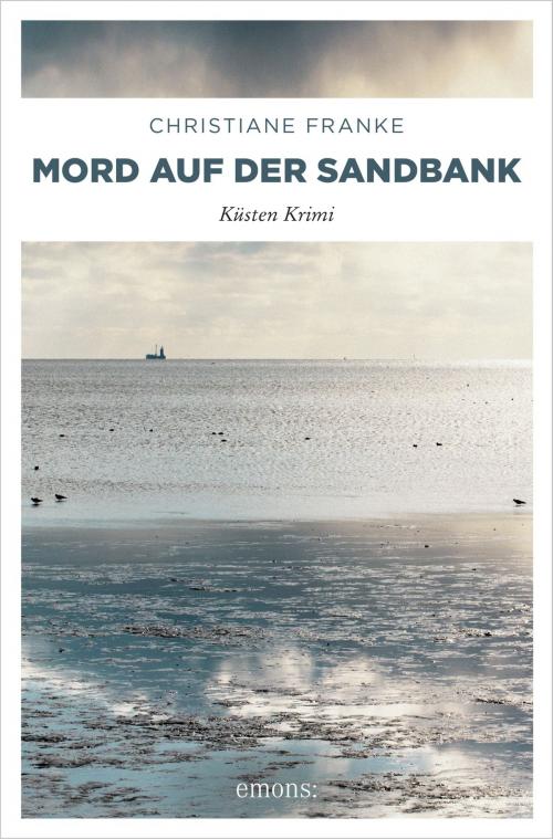 Cover of the book Mord auf der Sandbank by Christiane Franke, Emons Verlag