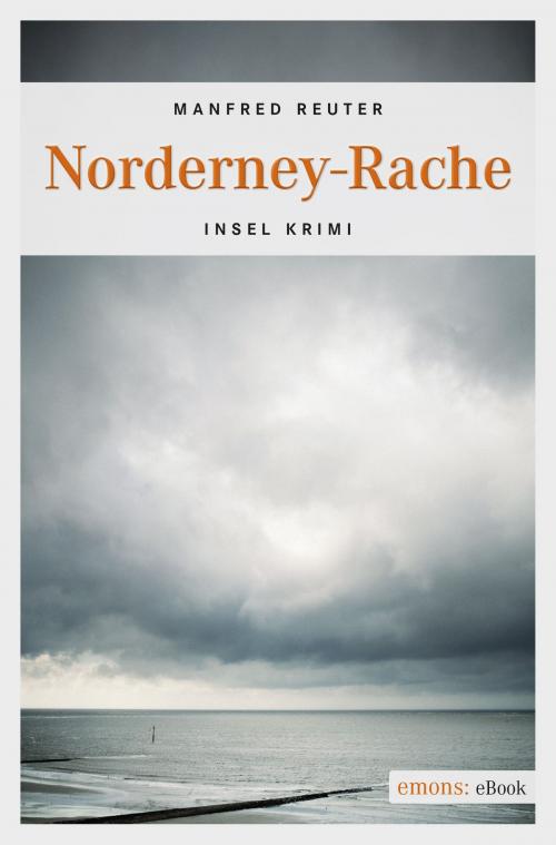 Cover of the book Norderney-Rache by Manfred Reuter, Emons Verlag
