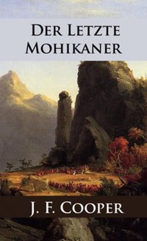 Cover of the book Der letzte Mohikaner by James Fenimore Cooper, Ideenbrücke Verlag