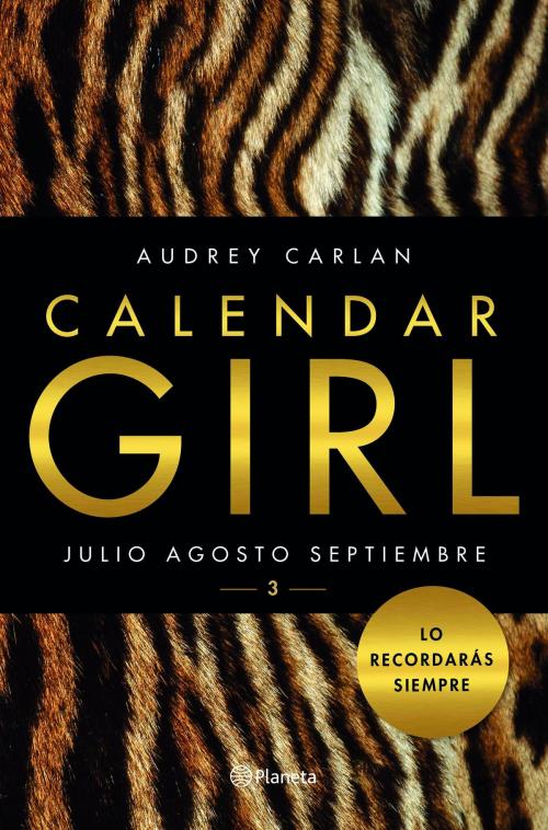 Cover of the book Calendar Girl 3 (Edición mexicana) by Audrey Carlan, Grupo Planeta - México