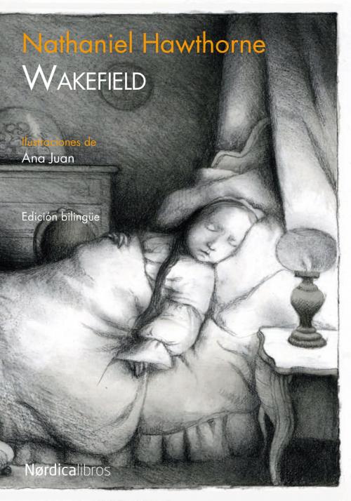 Cover of the book Wakefield by Nathaniel Hawthorne, Nórdica Libros