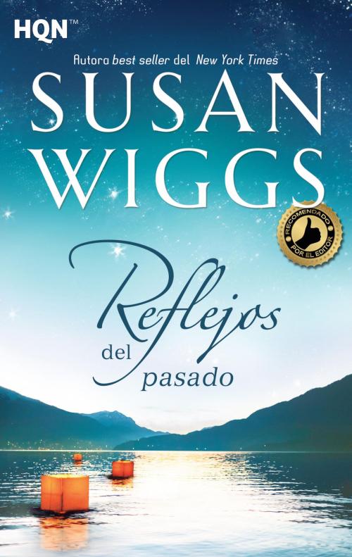 Cover of the book Reflejos del pasado by Susan Wiggs, Harlequin, una división de HarperCollins Ibérica, S.A.