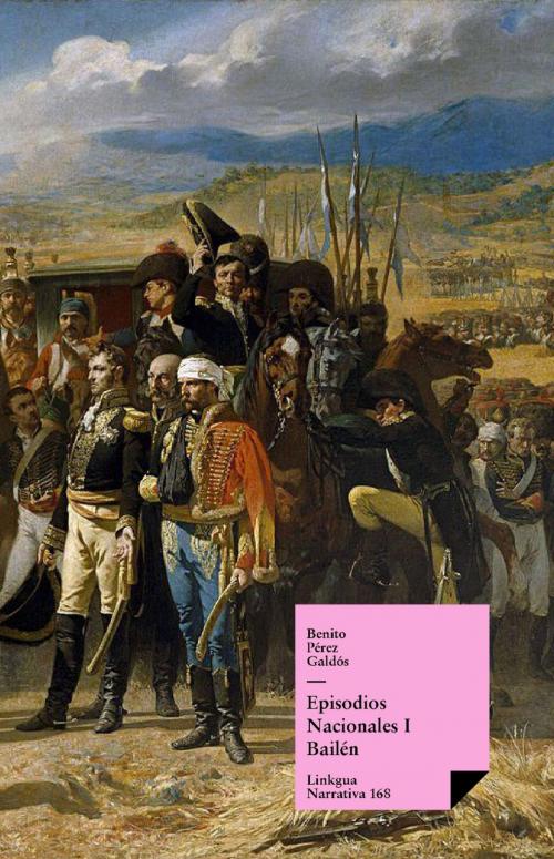 Cover of the book Episodios nacionales I. Bailén by Benito Pérez Galdós, Red ediciones