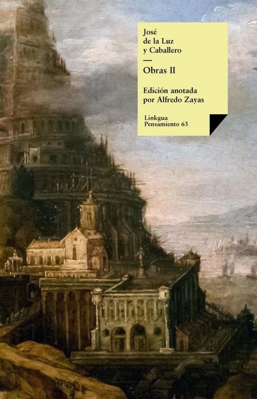 Cover of the book Obras II by José de la Luz y Caballero, Red ediciones