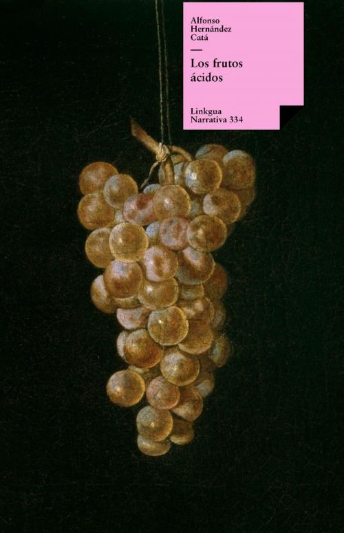 Cover of the book Los frutos ácidos by Alfonso Hernández Catá, Red ediciones