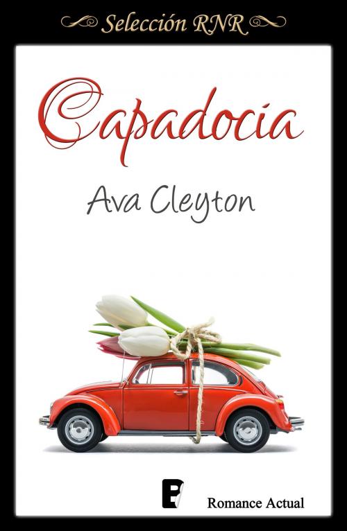 Cover of the book Capadocia by Ava Cleyton, Penguin Random House Grupo Editorial España
