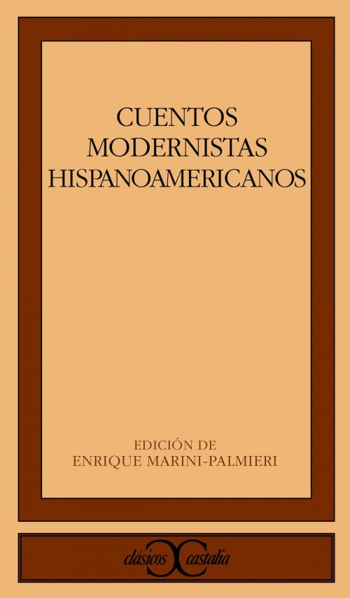 Cover of the book Cuentos modernistas hispanoamericanos by , CASTALIA