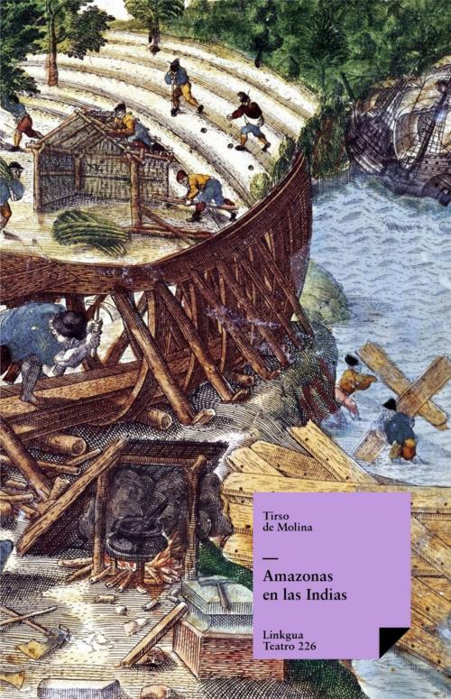 Cover of the book Amazonas en las Indias by Tirso de Molina, Red ediciones