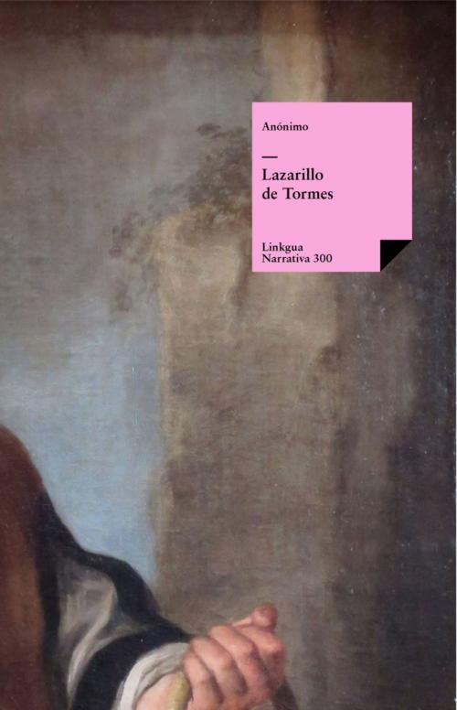 Cover of the book Lazarillo de Tormes. Primera y segunda partes by Anónimo, Red ediciones