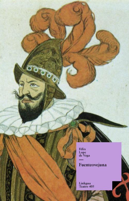 Cover of the book Fuenteovejuna by Félix Lope de Vega y Carpio, Red ediciones