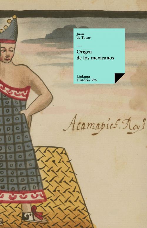 Cover of the book Origen de los mexicanos by Juan de Tovar, Red ediciones