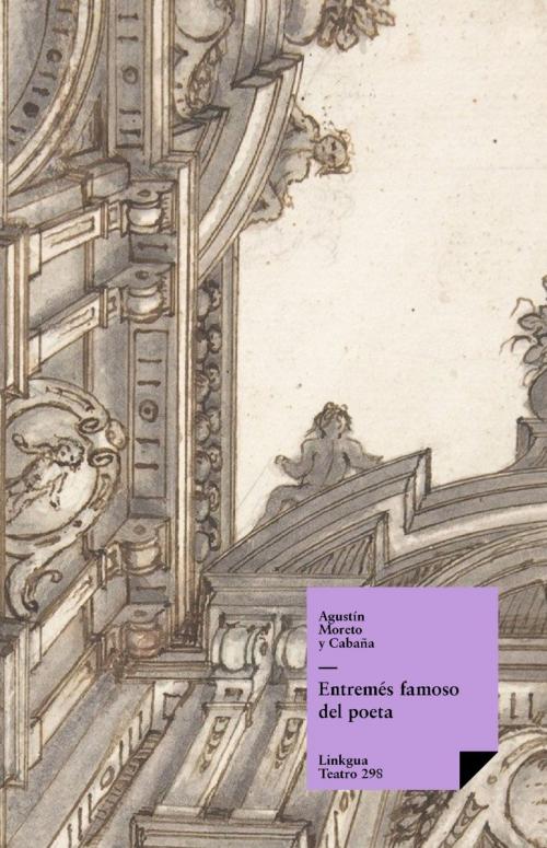 Cover of the book Entremés famoso del poeta by Agustín Moreto y Cabaña, Red ediciones
