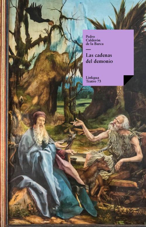 Cover of the book Las cadenas del demonio by Pedro Calderón de la Barca, Red ediciones