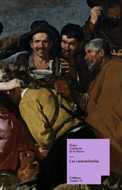 Cover of the book Las carnestolendas by Pedro Calderón de la Barca, Red ediciones