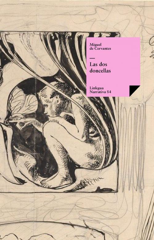 Cover of the book Las dos doncellas by Miguel de Cervantes Saavedra, Red ediciones