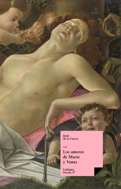 Cover of the book Los amores de Marte y Venus by Juan de la Cueva, Red ediciones