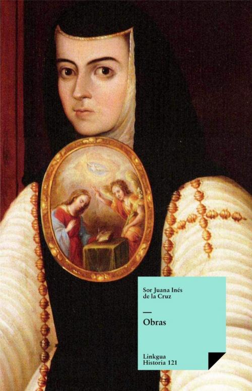 Cover of the book Obras by Sor Juana Inés de la Cruz, Red ediciones