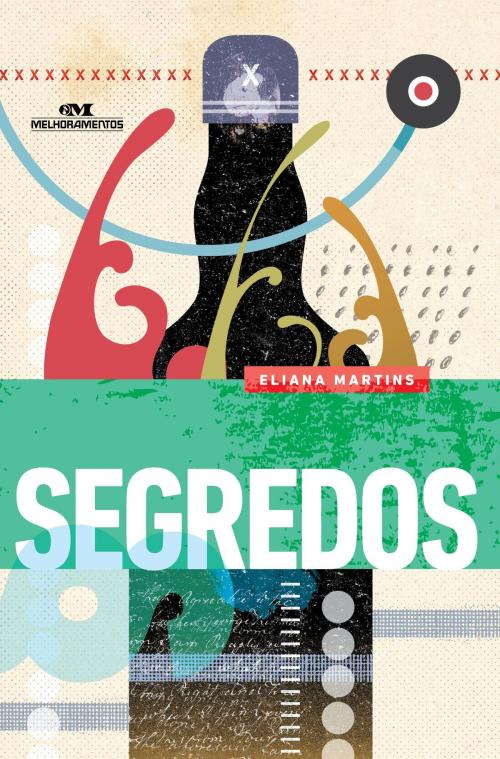 Cover of the book Segredos by Eliana Martins, Editora Melhoramentos