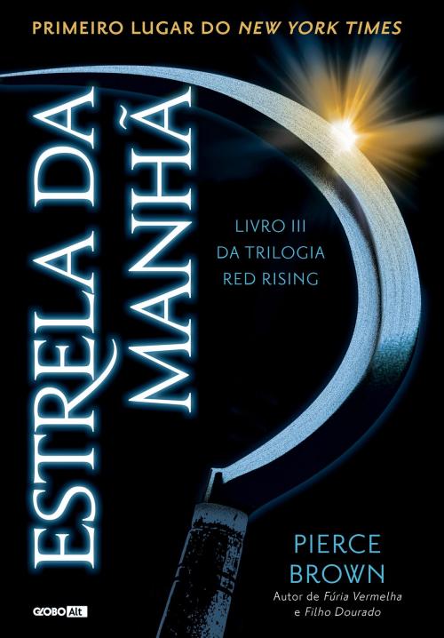 Cover of the book Estrela da manhã by Pierce Brown, Globo Livros