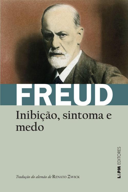 Cover of the book Inibição, sintoma e medo by Sigmund Freud, L&PM Editores