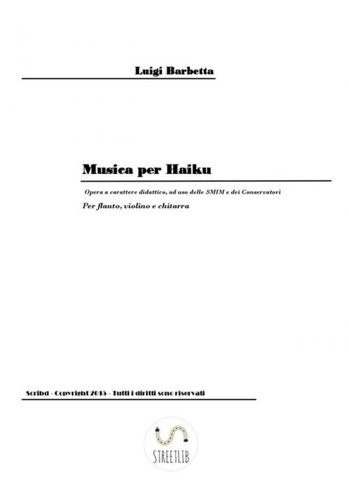 Cover of the book Musica per Haiku by Luigi Barbetta, Luigi Barbetta