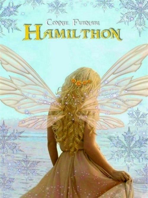 Cover of the book GoldenWorld Hamilthon by Connie Furnari, Connie Furnari