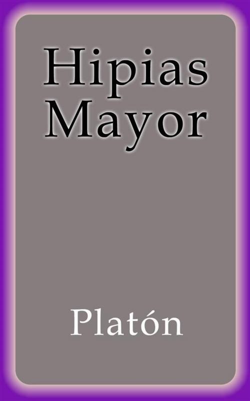 Cover of the book Hipias Mayor by Platón, Platón