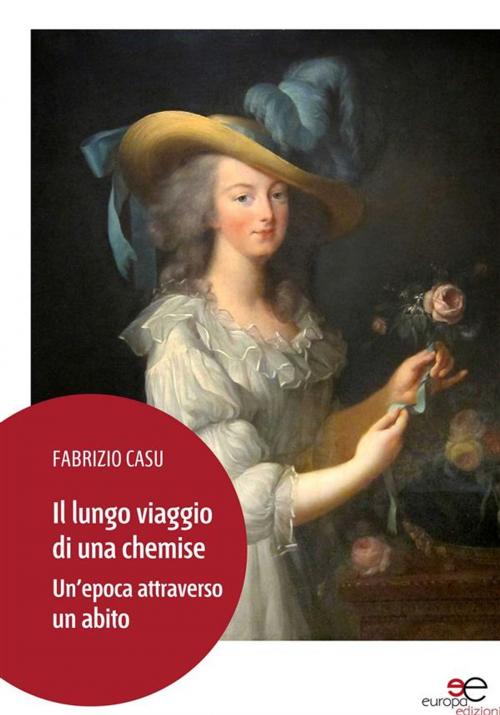Cover of the book Il lungo viaggio di una chemise by Casu Fabrizio, Europa Edizioni