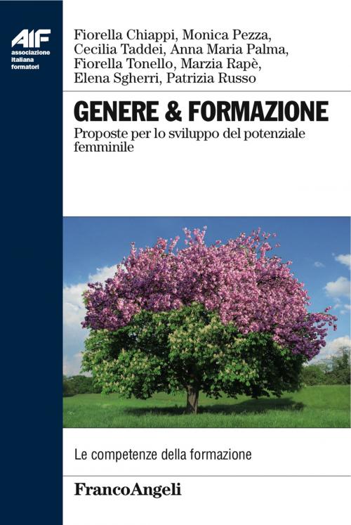 Cover of the book Genere & formazione. Proposte per lo sviluppo del potenziale femminili by AA. VV., Franco Angeli Edizioni