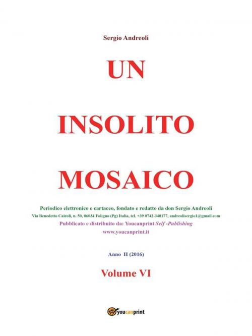Cover of the book Un insolito mosaico. Vol. VI by Sergio Andreoli, Youcanprint