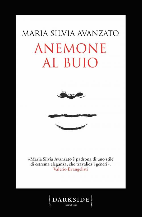 Cover of the book Anemone al buio by Maria Silvia Avanzato, Fazi Editore