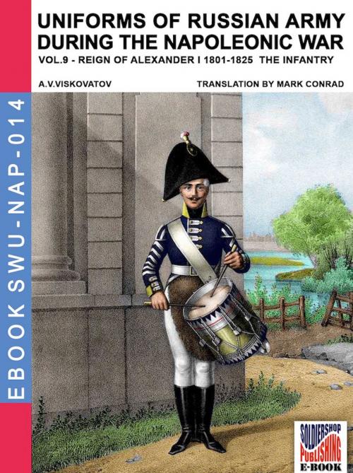 Cover of the book Uniforms of Russian army during the Napoleonic war Vol. 9 by Aleksandr Vasilevich Viskovatov, Soldiershop