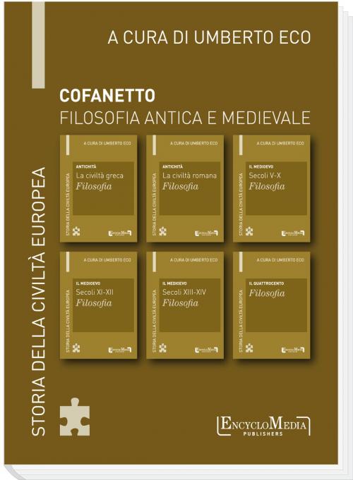 Cover of the book Cofanetto Filosofia Antica e Medievale by Umberto Eco, EncycloMedia Publishers