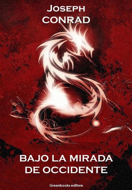 Cover of the book Bajo la mirada de occidente by Joseph Conrad, Greenbooks Editore
